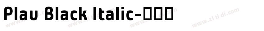Plau Black Italic字体转换